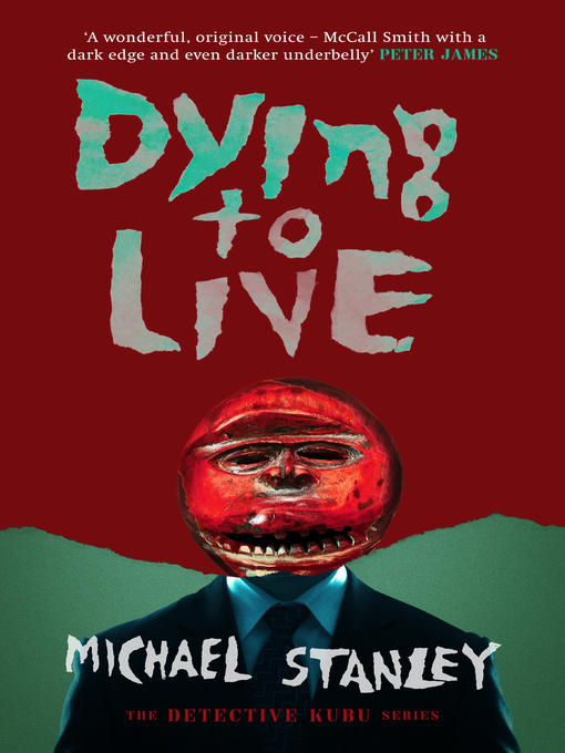 Title details for Dying to Live by Michael Stanley - Available